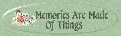 Memories Are Things Banner