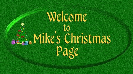 Mike's Christmas Welcome