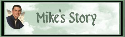 Mike's Story Banner